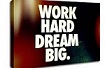 work-hard-dream-big-187x120
