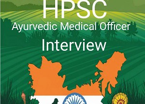 HPSC AYURVEDIC interview