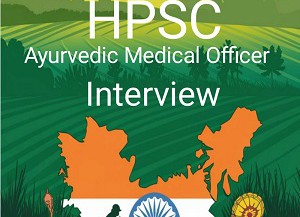 HPSC AYURVEDIC interview